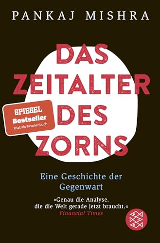 Das Zeitalter des Zorns: Eine Geschichte der Gegenwart von FISCHER Taschenbuch